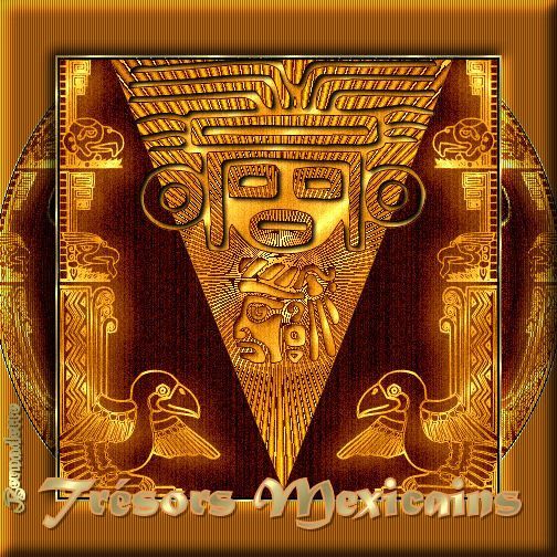 TRESORS MEXICAINS