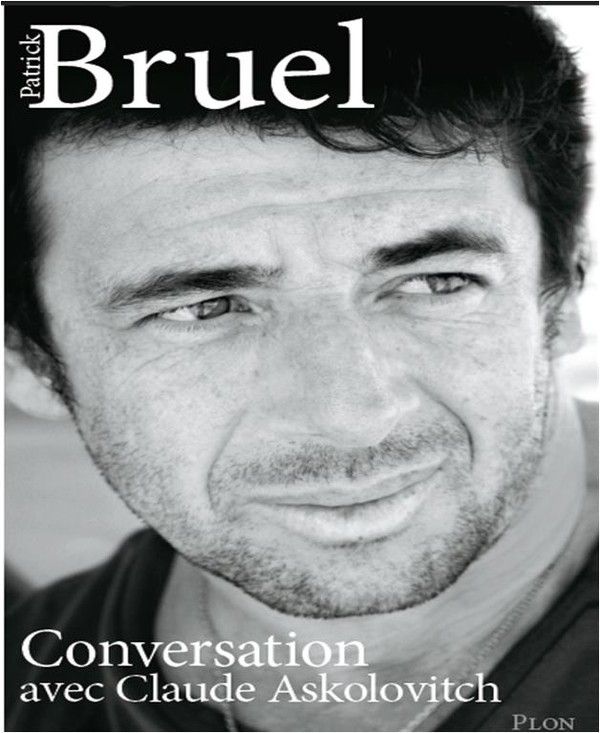 LIVRE DE PATRICK BRUEL